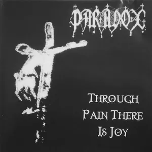 Paradox — Through Pain There Is Joy cover