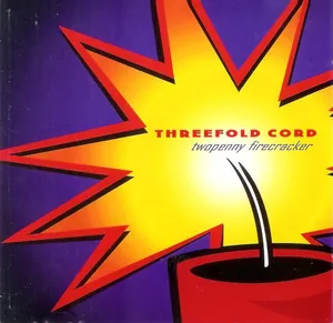 Threefold Cord — Twopenny Firecracker cover
