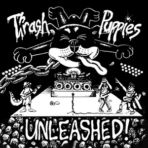Thrash Puppies — Unleashed cover